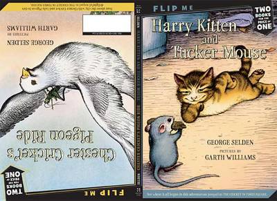 Harry Kitten and Tucker Mouse / Chester Cricket's Pigeon Ride: Two Books in One book