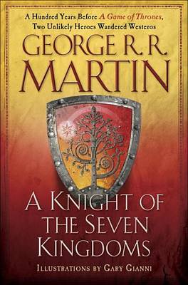 Knight of the Seven Kingdoms by George R. R. Martin