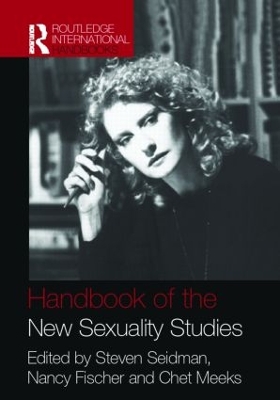 Handbook of the New Sexuality Studies by Steven Seidman