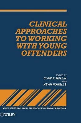 Clinical Approaches to Working with Young Offenders book