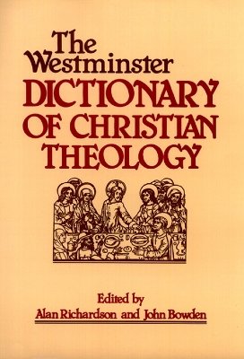 Westminster Dictionary of Christian Theology book