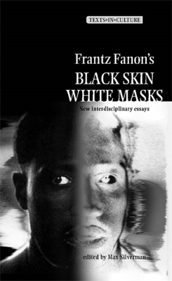 Frantz Fanon's 'Black Skin, White Masks' book