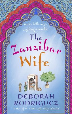 Zanzibar Wife by Deborah Rodriguez
