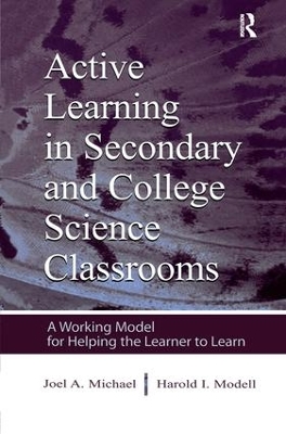 Active Learning in Secondary and College Science Classrooms by Joel Michael