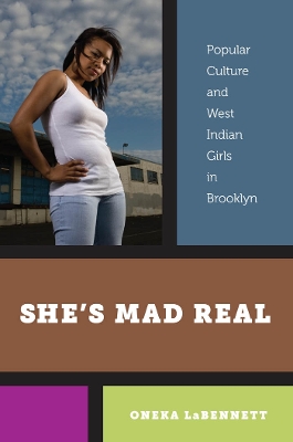 She's Mad Real by Oneka LaBennett