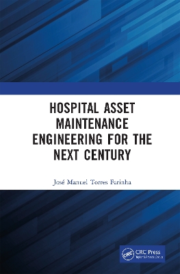 Hospital Asset Maintenance Engineering for the Next Century book