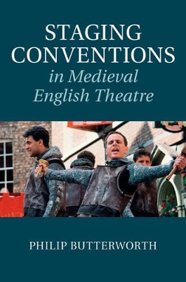 Staging Conventions in Medieval English Theatre book