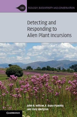 Detecting and Responding to Alien Plant Incursions by John R. Wilson