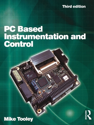 PC Based Instrumentation and Control by Mike Tooley