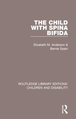 The The Child with Spina Bifida by Elizabeth M. Anderson