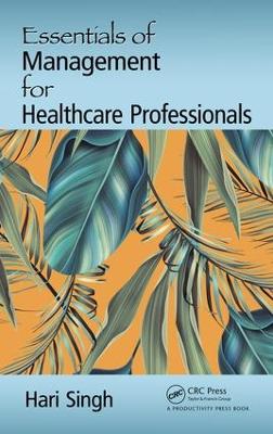 Essentials of Management for Healthcare Professionals book