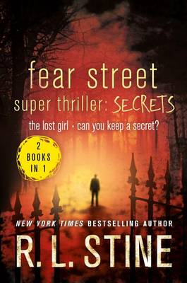 Fear Street Super Thriller: Secrets book