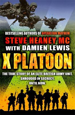 X Platoon by Steve Heaney, MC