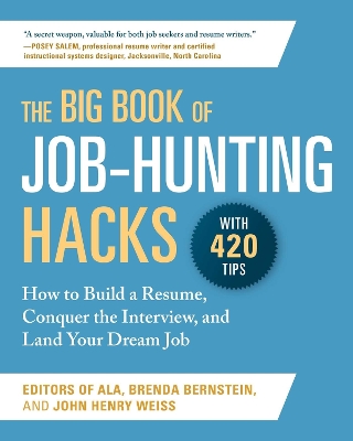 The Big Book of Job-Hunting Hacks: How to Build a Resume, Conquer the Interview, and Land Your Dream Job book