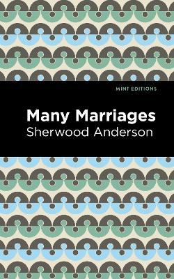 Many Marriages by Sherwood Anderson