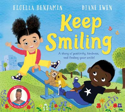 Keep Smiling: A story of positivity and kindness from national treasure Dame Floella Benjamin book