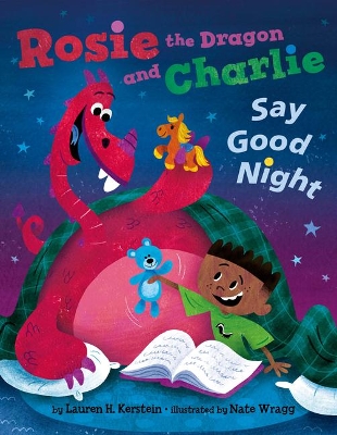 Rosie the Dragon and Charlie Say Good Night book