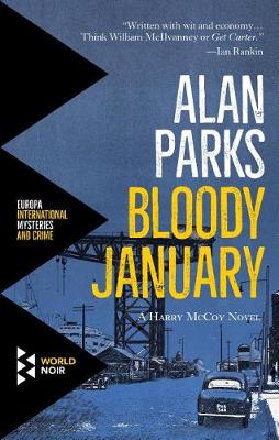 Bloody January by Alan Parks