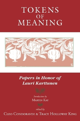 Tokens of Meaning – Papers in Honor of Lauri Karttunen book