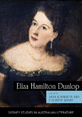 Eliza Hamilton Dunlop: Writing from the Colonial Frontier book