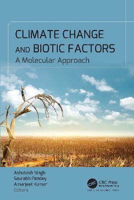 Climate Change and Biotic Factors: A Molecular Approach book