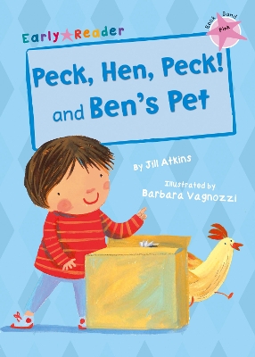 Peck, Hen, Peck! and Ben's Pet (Early Reader) book