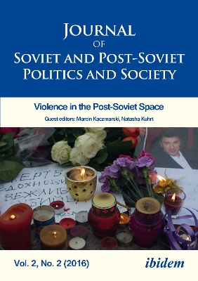 Journal of Soviet and Post-Soviet Politics and Society: 2016/2: Violence in the Post-Soviet Space book