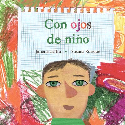 Con ojos de nio (Through the Eyes of a Child) by Jimena Licitra