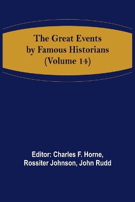 The Great Events by Famous Historians (Volume 14) book