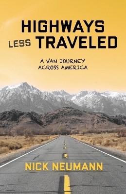 Highways Less Traveled: A Van Journey Across America book