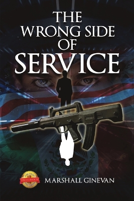 The Wrong Side of Service book