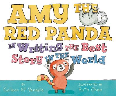 Amy the Red Panda Is Writing the Best Story in the World book