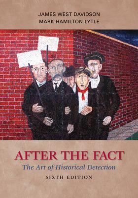 After the Fact: The Art of Historical Detection book