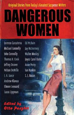 Dangerous Women by Otto Penzler