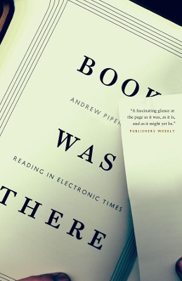 Book Was There by Andrew Piper