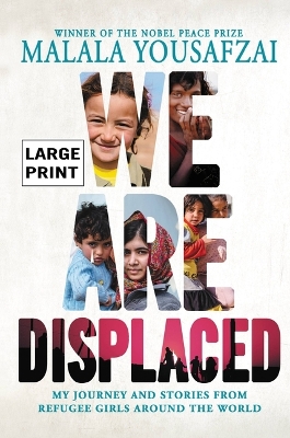 We Are Displaced: My Journey and Stories from Refugee Girls Around the World book