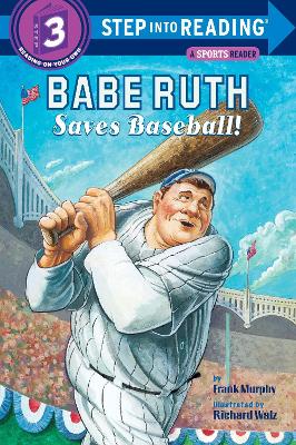 Babe Ruth Saves Baseball! book