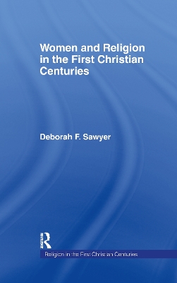 Women and Religion in the First Christian Centuries book
