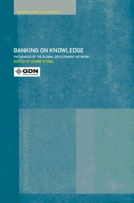 Banking on Knowledge by Diane Stone