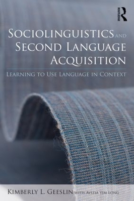 Sociolinguistics and Second Language Acquisition book