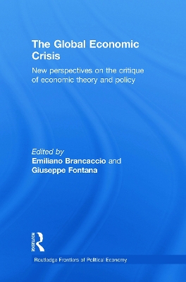 The Global Economic Crisis by Emiliano Brancaccio