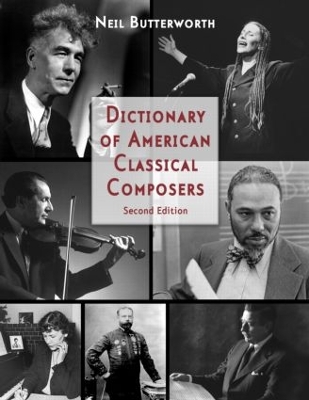 Dictionary of American Classical Composers book