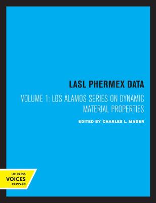 LASL Phermex Data, Vol. I by Charles L. Mader