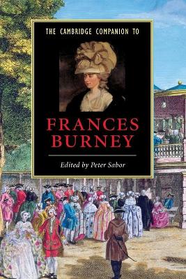 The Cambridge Companion to Frances Burney by Peter Sabor