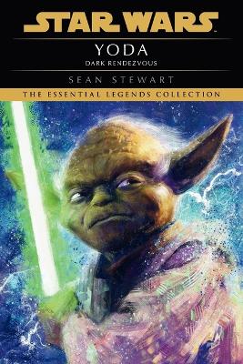 Yoda: Dark Rendezvous: Star Wars Legends book