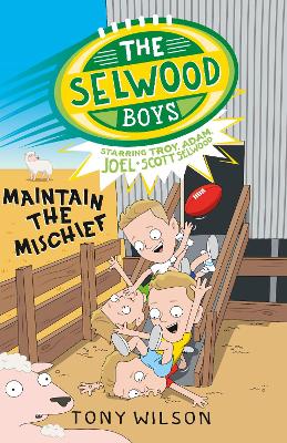The Selwood Boys by Tony Wilson