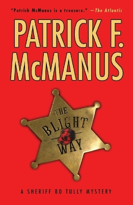 Blight Way: A Sheriff Bo Tully Mystery book