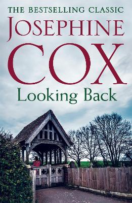Looking Back: She must choose between love and duty... by Josephine Cox