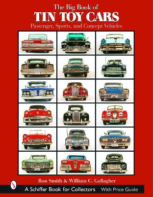 Big Book of Tin Toy Cars: Passenger, Sports, and Concept Vehicles book