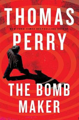 Bomb Maker by Thomas Perry